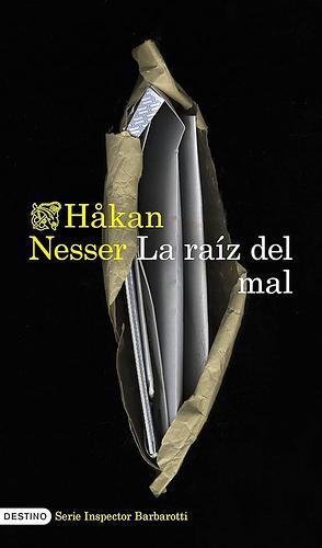 La raíz del mal by Håkan Nesser