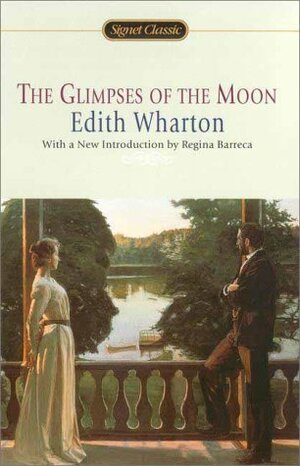 The Glimpses of the Moon by Regina Barreca, Edith Wharton