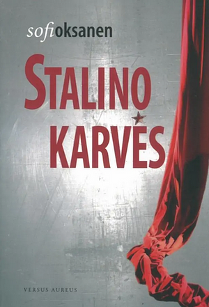 Stalino karvės by Sofi Oksanen