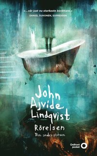 Rörelsen by John Ajvide Lindqvist