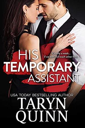 His Temporary Assistant by Taryn Quinn