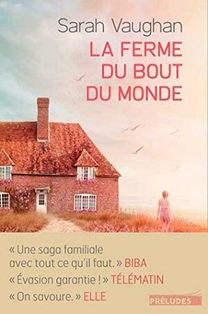 La Ferme Du Bout Du Monde by Sarah Vaughan
