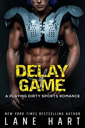 Delay of Game by Lane Hart