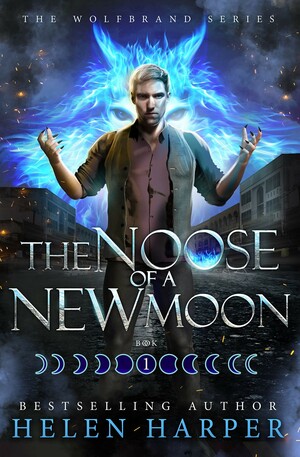 The Noose of a New Moon by Helen Harper