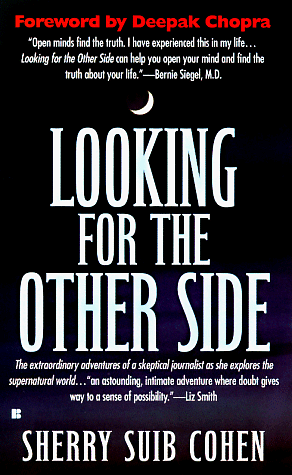 Looking for the Other Side by Deepak Chopra, Sherry Suib Cohen