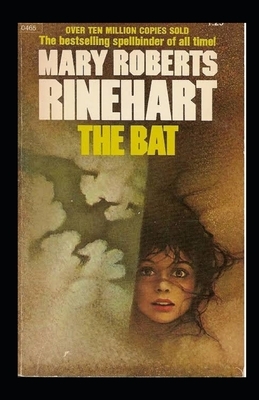 The Bat Illustrated by Mary Roberts Rinehart