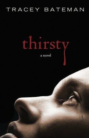 Thirsty by Tracey Bateman