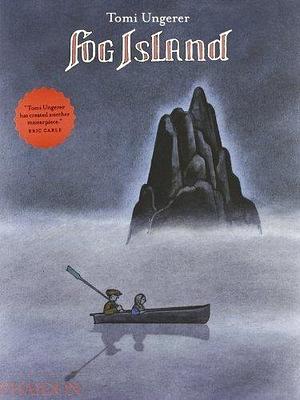 Fog Island by Ungerer, Tomi (2013) Hardcover by Tomi Ungerer, Tomi Ungerer