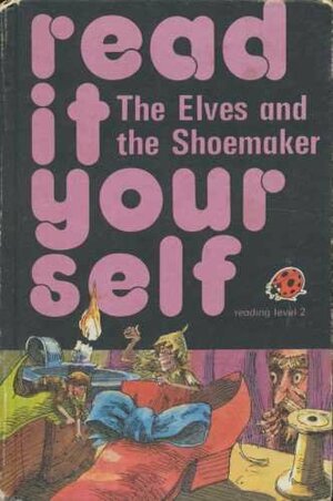 The Elves and the Shoemaker by Fran Hunia