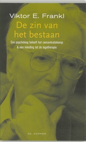 De zin van het bestaan by Liesbeth Swildens, Viktor E. Frankl