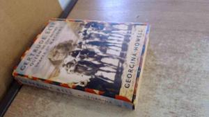 Gertrlude Bell: Queen of the Desert, Shaper of Nations by Georgina Howell, illus