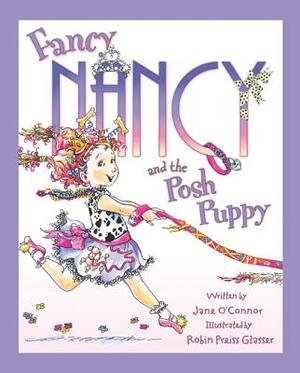 Fancy Nancy and the Posh Puppy by Jane O'Connor