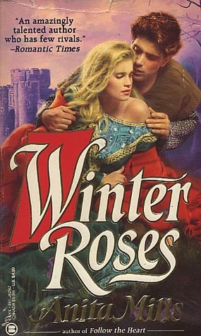 Winter Roses by Anita Mills