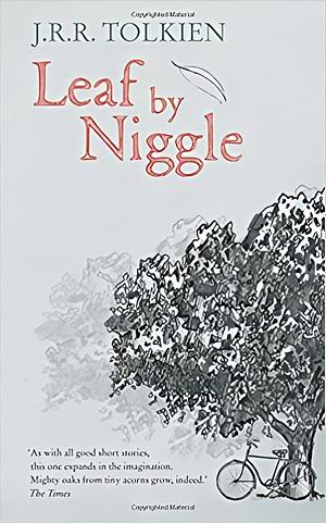 Leaf of Niggle by J.R.R. Tolkien