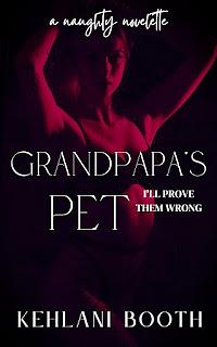 GrandPapa’s Pet by Kehlani Booth