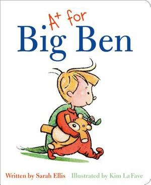 A+ for Big Ben by Sarah Ellis