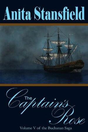 The Captain's Rose by Anita Stansfield