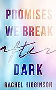 Promises We Keep After Dark by Rachel Higginson