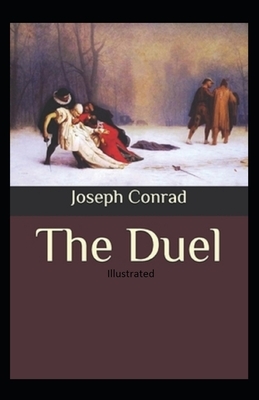 The Duel Illustrated by Joseph Conrad