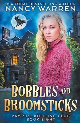 Bobbles and Broomsticks by Nancy Warren