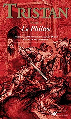 Tristan - Tome 1 : Le Philtre (FAMAGOUSTE) by Mika Biermann, Isabelle DEGAGE