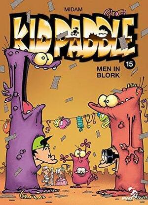 Kid Paddle - Tome 15 : Men In Blork by Midam