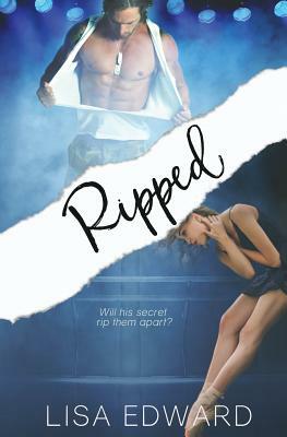 Ripped by Lisa Edward