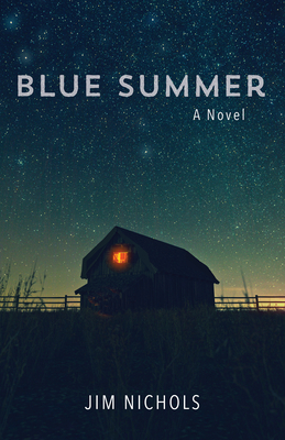 Blue Summer by Jim Nichols
