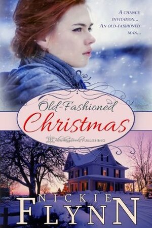 Old-Fashioned Christmas by Nickie Flynn