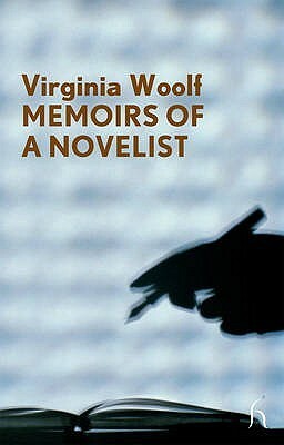 Memoirs of a Novelist by Virginia Woolf