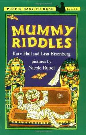 Mummy Riddles by Katy Hall, Lisa Eisenberg