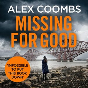 Missing For Good by Alex Coombs