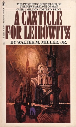 A Canticle For Leibowitz by Walter M. Miller, Jr.