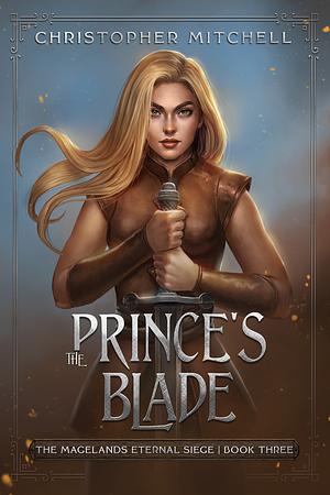 The Prince's Blade by Christopher Mitchell