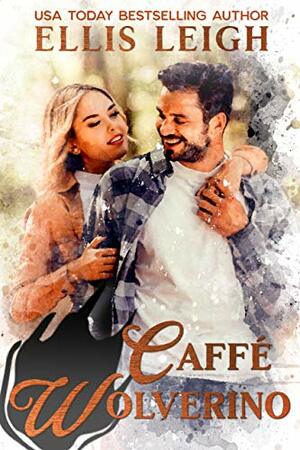 Caffé Wolverino by Ellis Leigh