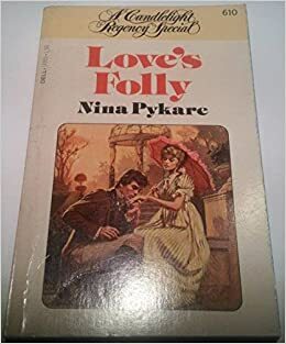 Love's Folly by Nina Coombs Pykare