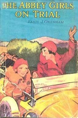 The Abbey Girls on Trial by Elsie J. Oxenham