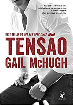Tensão by Gail McHugh