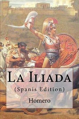 La Iliada by Homer