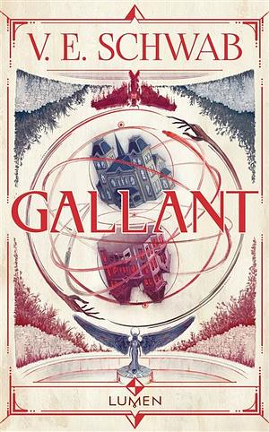 Gallant by V.E. Schwab