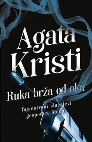 Ruka brža od oka by Agatha Christie