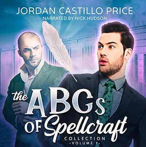 The ABCs of Spellcraft Collection: Volume 1 by Jordan Castillo Price