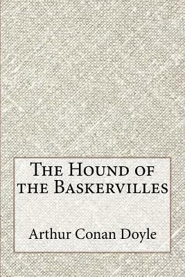 The Hound of the Baskervilles by Arthur Conan Doyle