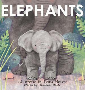 Elephants by Rebecca Heller