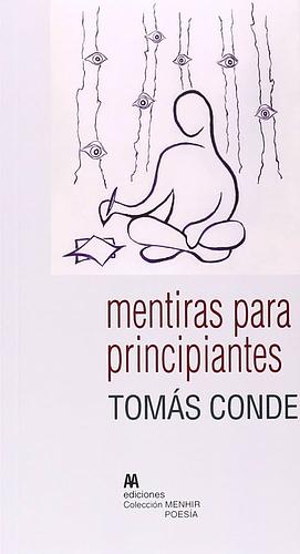 Mentiras para principiantes by Tomás Conde