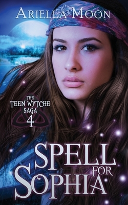 Spell For Sophia by Ariella Moon