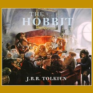 The Hobbit (Dramatized) by J.R.R. Tolkien