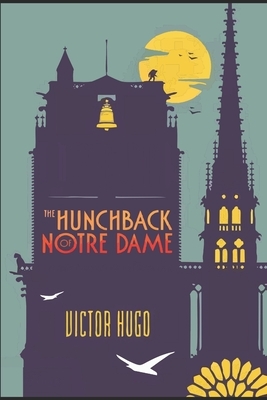 The Hunchback of Notre-Dame (English Edition) by Victor Hugo