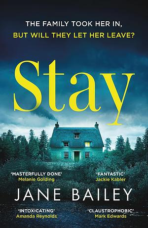 Stay by Jane Bailey