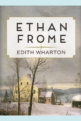 Ethan Frome by Edith Wharton